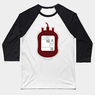 A+ Blood Bags Baseball T-Shirt